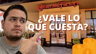 Cheesecake Factory ¿Vale la pena? ❌ ✅