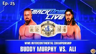 🤼‍♂️ WWEU 🤼‍♂️ Ep. 25 | SMACKDOWN