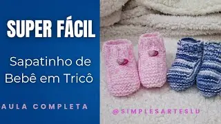 Super F&aacute;cil - Sapatinho de Beb&ecirc; em Tric&ocirc; #knitting #tejer #trico