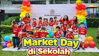 Market Day di Sekolah Adek Ocid (Hari Pertama) #marketday #school #kids #happykids #event