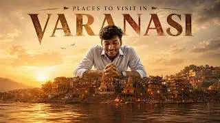 VARANASI in 2026: Top 30 Places to Visit and Explore