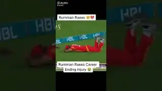 rumman raees career ending injury😣😣