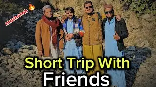  Short trip with friends.dosto nay khob enjoy keya🤩.Adnan kuty say dar gaya🤣🤣