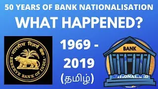 What Happened?|50 Years of BANK NATIONALISATION 1969-2019|Tamil
