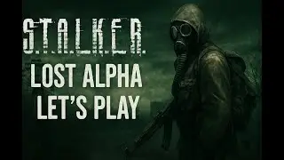 Stalker Lost Alpha Part 31 Teil 2