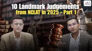 10 Landmark Judgements from NCLAT in 2025 - Part 1