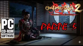 Gu&iacute;a Onimusha 2 (PC) parte 5 (1080p, 60 fps) | By Isrix