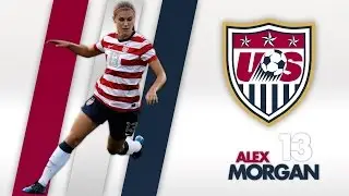 Alex Morgan - Miles Above You (An inspiration to Female Football)