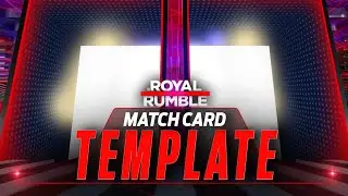 WWE ROYAL RUMBLE 2023 MATCH CARD TEMPLATE WITH EFFECT | TEMPLATE | GRAPHICS