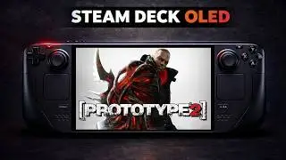 Prototype 2 | Steam Deck OLED Gameplay