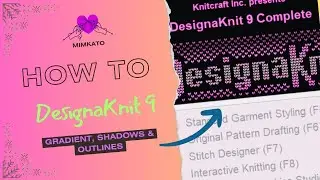 5. DesignaKnit 9 - Easy Design Tips: Gradients, Shadows & Outlines