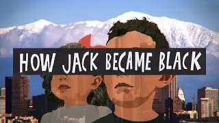 How Jack Became Black Trailer