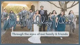 OUR WEDDING DAY | Captured by Friends