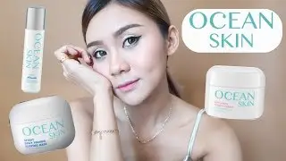 รีวิว OCEAN SKIN ปลุกฟื้นบำรุงผิวใสจากท้องมหาสมุทร