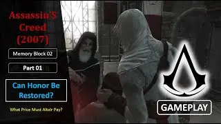 Assassin&rsquo;s Creed (2007) &ndash; Memory Block 02 (Part 01) | Black Market Merchant | Gameplay Walkthrough