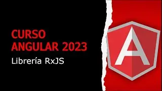 Curso Angular 2023 #9 Libreria RxJS Observables vs Subject