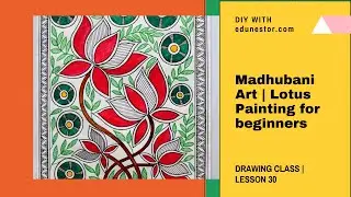 Step by step Madhubani Painting Techniques  for beginners |Madhubani style Lotus Painting  |Flower|