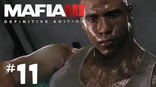 MAFIA III DEFINITIVE EDITION Gameplay Walkthrough Part 11 | BOXING CHAMPION | No Commentary