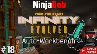 Minecraft: FTB Infinity Evolved [#18] 