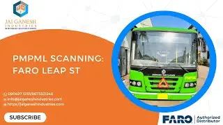 3D Bus Scanning with FARO Leap ST | Automotive Metrology Solutions