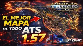 EL MEJOR MAPA DE TODO ATS 1.57 🚛🔥 MAPA COMPLETO DE ALASKA A M&Eacute;XICO