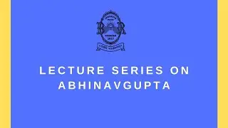 #EP 1 - Lecture Series on Abhinavgupta