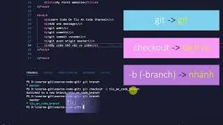 Câu Lệnh Tạo Nhánh Code Mới Trên Git Nhất Định Bạn Phải Biết Khi Đi Làm Thực Tế