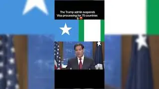 The full list of 75 countries where Trump is suspending visa processing