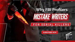 Why FBI Profilers Mistake Writers For Serial Killers