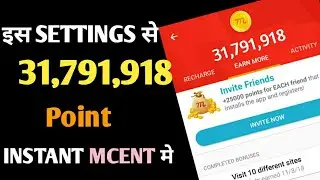एक मिनिट मे 31,791,918 COINS सीधे MCENT मे !! MCENT BROWSER SECRET SETTINGS #NoRoot