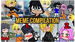 Naruto Gacha club meme Compilation | Ninja Echo