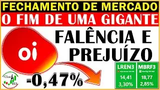 FECHAMENTO DE MERCADO DOMB3 OIBR FAL&Ecirc;NCIA DECRETADA #oibr3 #oibr4 #mbrf3 #lren3