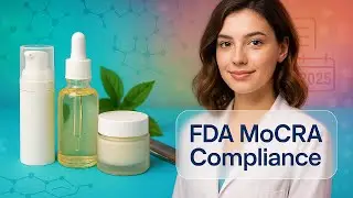 MoCRA Compliance: Facility Registration, Product Listing and Safety Substantiation Training