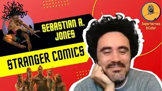 #Strangercon, Publishing and Fantasy Worlds with Stranger Comics's Sebastian A. Jones