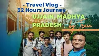 Ujjain Travel Vlog By Train | Ujjain Mahakaleshwar Jyothirlinga Yatre Bangalore to Ujjain Yogesh Ram