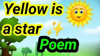 Yellow is a star poem, Yellow is a Sun l Nursery Rhymes l rhymes for kids l Yellow song