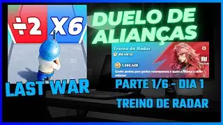 Last War: Parte 1/6 Duelo de Alianças - Dia 1: Treino de Radar: VEM APRENDER A MAXIMIZAR SEUS PONTOS