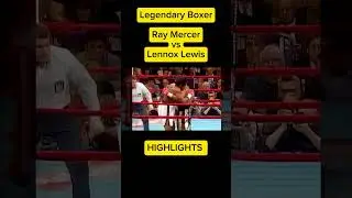 Lennox Lewis fight highlights vs Ray Mercer #highlights#hd#boxing#shortsfeed