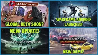 Valo Mobile Global, Warframe Android Is Out!, Asphalt Champions, Destiny Rising Update | Hindi |