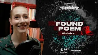How to Write Found Poetry || Return to Form ||