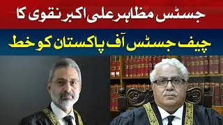 Justice Mazahar Ali Akbar Naqvi's letter to the Chief Justice of Pakistan