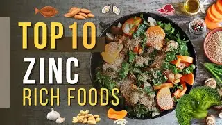 The Top 10 Best Zinc Rich Foods For A Healthy Life (Boost Your Immune System)