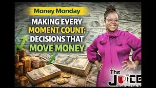 REPLAY: Money Monday - Making Every Moment Count: Decisions That Move Money