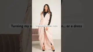Turning my saree into a Cardigan... or a dress | modern saree drape | how to wear saree | #shorts