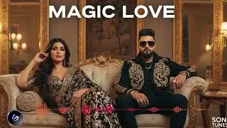 Magic Love | Romantic Punjabi Song 2026 | Dreamy Love Vibes | Soni Tunes