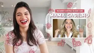 Reagindo a rotina de Mama Castilho | Thamires Nascimento