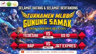TURNAMEN MOBILE LEGEND BUMDES GUNUNG SAMAK