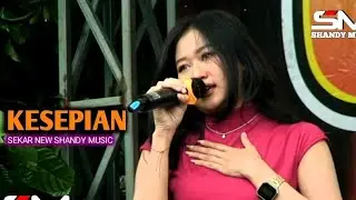 KESEPIAN - Sekar - NEW SHANDY MUSIC