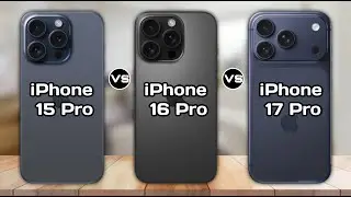 iPhone 15 Pro против iPhone 16 Pro против iPhone 17 Pro | Полное сравнение 🔥 Характеристики, каме...