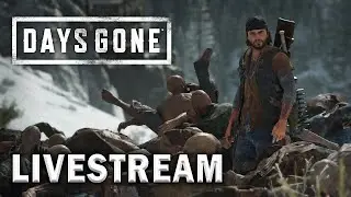 🔴Building Trust in Days Gone LIVESTREAM